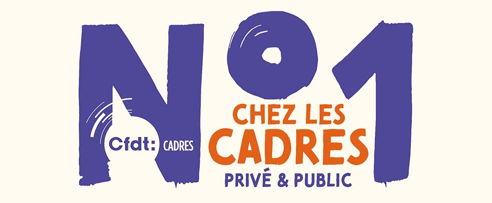 Représentativité : La CFDT reste première organisation chez les cadres